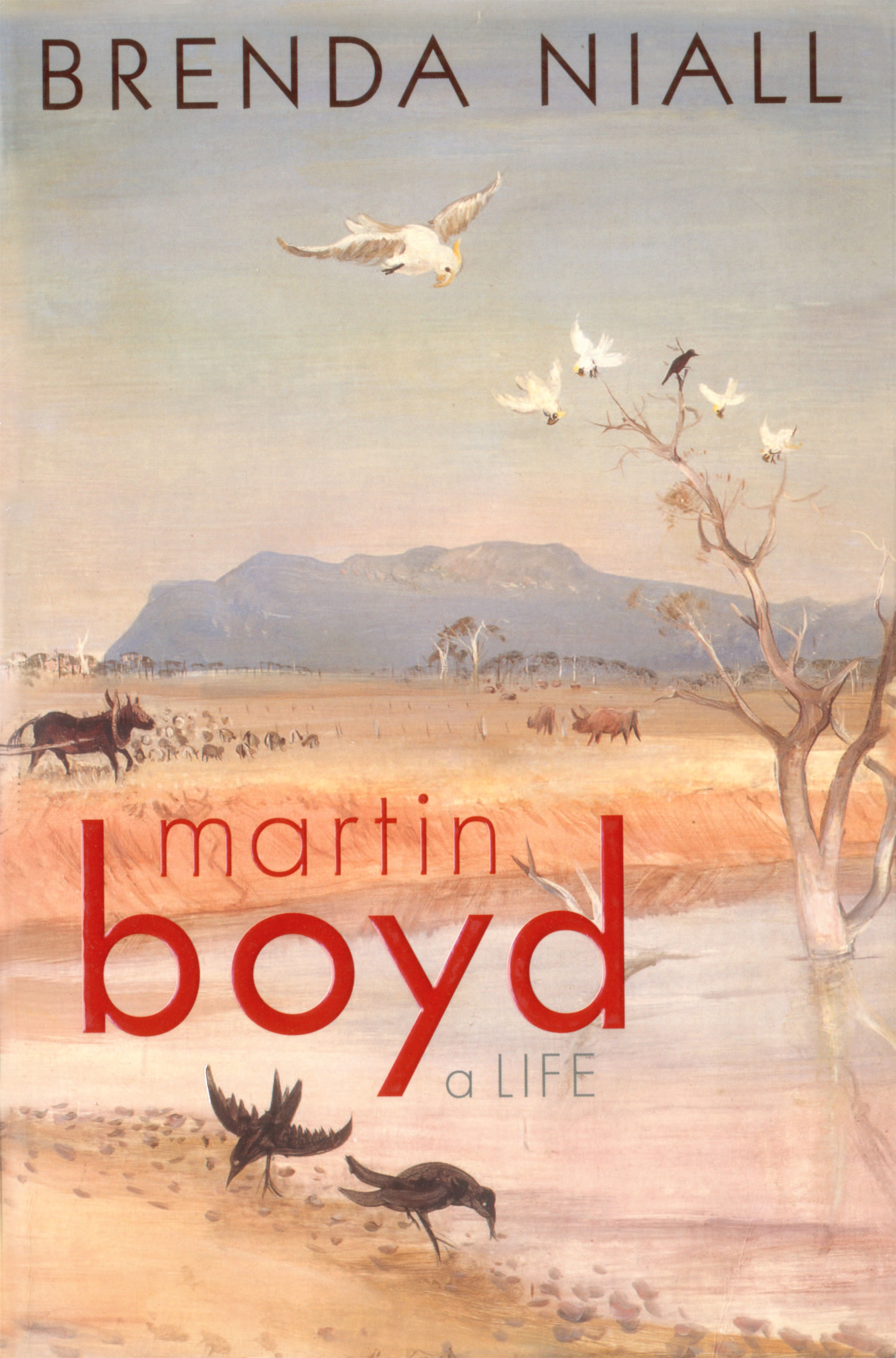 Martin Boyd: A Life